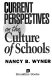 Current perspectives on the culture of schools /