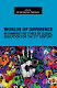 Worlds of difference : rethinking the ethics of global education for the 21st century /
