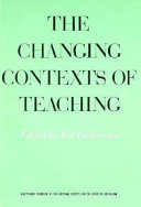 The changing contexts of teaching /