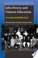 John Dewey and Chinese education : a centennial reflection /