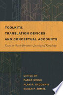 Toolkits, translation devices and conceptual accounts : essays on Basil Bernstein's sociology of knowledge /