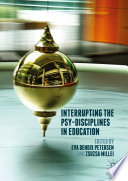 Interrupting the psy-disciplines in education /