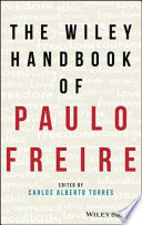 The Wiley handbook of Paulo Freire /