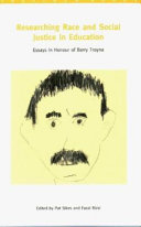 Researching race and social justice in education : essays in honour of Barry Troyna /