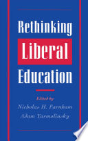 Rethinking liberal education /
