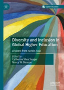 Diversity and inclusion in global higher education : lessons from across Asia /