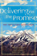 Delivering on the promise : the education revolution /