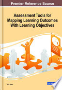 Assessment tools for mapping learning outcomes with learning objectives /