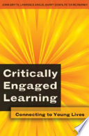 Critically engaged learning : listening to young lives /