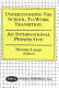 Understanding the school-to-work transition : an international perspective /