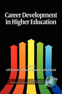 Career development in higher education /