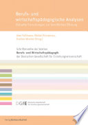 Berufs- und wirtschaftspädagogische Analysen : Aktuelle Forschungen zur beruflichen Bildung /