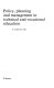 Policy, planning, and management in technical and vocational education : a comparative study.