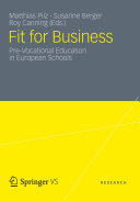 Fit for business : pre-vocational education in European schools /