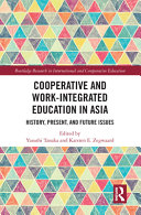 Cooperative and work-integrated education in Asia : history, present and future issues /