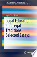 Legal Education and Legal Traditions: Selected Essays /