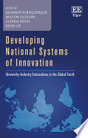 Developing national systems of innovation : university-industry interactions in the global south /