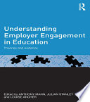 Understanding employer engagement in education : theories and evidence /