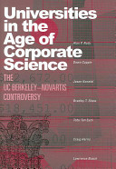 Universities in the age of corporate science : the UC Berkeley-Novartis controversy /