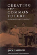 Creating our common future /