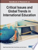 Handbook of research on critical issues and global trends in international education /