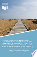 The Palgrave international handbook of education for citizenship and social justice /
