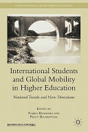 International students and global mobility in higher education : national trends and new directions /