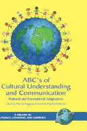 ABC's of cultural understanding and communication : national and international adaptations /