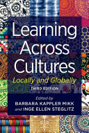 Learning across cultures : locally and globally /