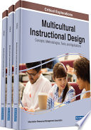Multicultural instructional design : concepts, methodologies, tools, and applications /