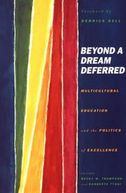 Beyond a dream deferred : multicultural education and the politics of excellence /