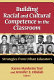 Building racial and cultural competence in the classroom : strategies from urban educators /