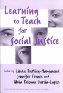 Learning to teach for social justice /