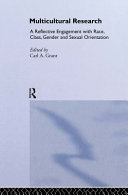 Multicultural research : a reflective engagement with race, class, gender and, sexual orientation /