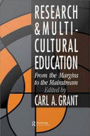 Research and multicultural education : from the margins to the mainstream /