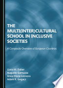 The multi(inter)cultural school in inclusive societies : a composite overview of European countries /