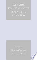 Narrating Transformative Learning in Education /