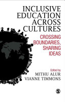 Inclusive education across cultures : crossing boundaries, sharing ideas /