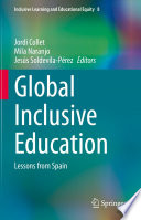Global Inclusive Education : Lessons from Spain  /
