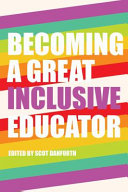 Becoming a great inclusive educator /