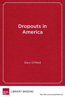 Dropouts in America : confronting the graduation rate crisis /