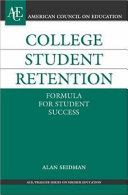 College student retention : formula for student success /