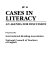 Cases in literacy : an agenda for discussion /