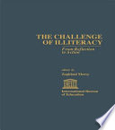 The challenge of illiteracy : from reflection to action /