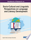 Handbook of research on socio-cultural and linguistic perspectives on language and literacy development /