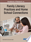 Handbook of research on family literacy practices and home-school connections /