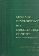 Literacy development in a multilingual context : cross-cultural perspectives /