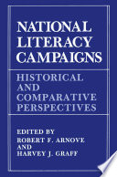 National literacy campaigns and movements : historical and comparative perspectives /