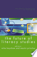 The Future of Literacy Studies /