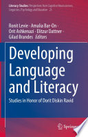 Developing Language and Literacy : Studies in Honor of Dorit Diskin Ravid /